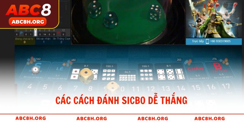 Các cách đánh Sicbo dễ thắng cho người mới gia nhập