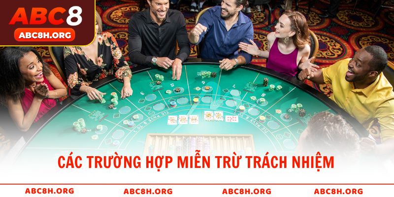 Các trường hợp miễn trừ trách nhiệm cụ thể tại ABC8