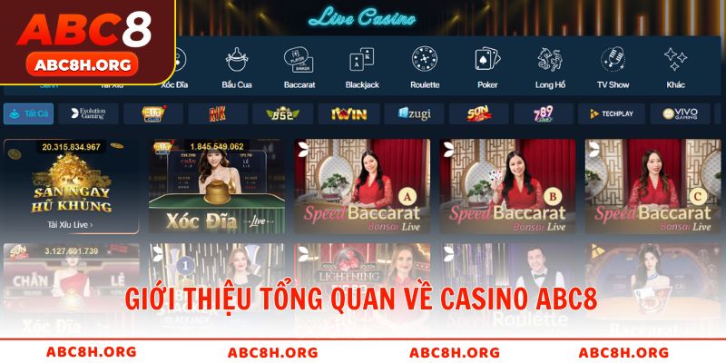 Giới thiệu tổng quan về Casino ABC8 uy tín, chất lượng