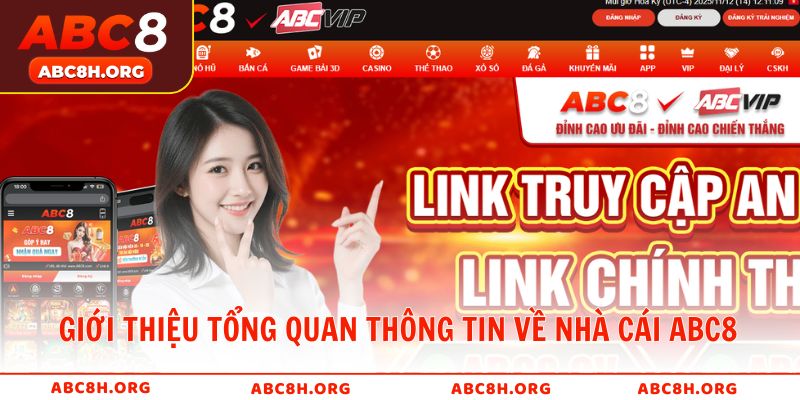 Giới thiệu tổng quan thông tin về nhà cái ABC8 cho thành viên