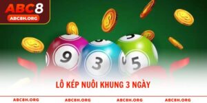 Lô Kép Nuôi Khung 3 Ngày – Chiến Lược Chơi An Toàn Tại ABC8