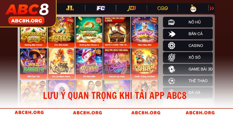 Lưu ý quan trọng khi tải app ABC8 cho thành viên của nhà cái