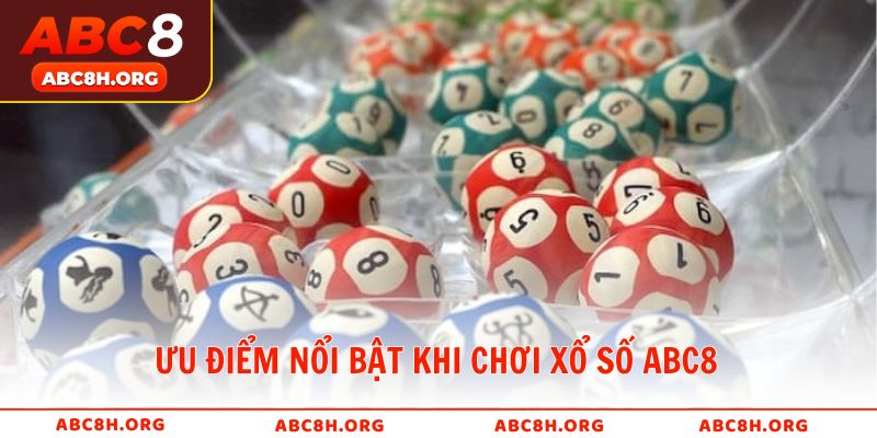 Ưu điểm nổi bật khi chơi xổ số và lô đề ABC8